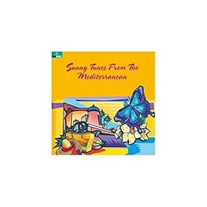 Sunny Tunes from the Mediterranean [Import anglais]