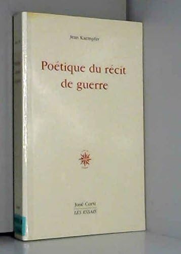 Poétique du récit de guerre [Copertina flessibile] [1998] Kaempfer, Jean
