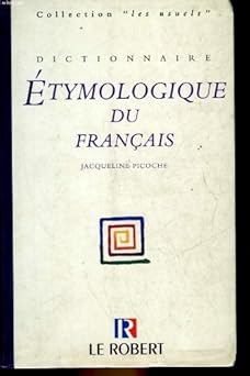 Dictionnaire étymologique du français