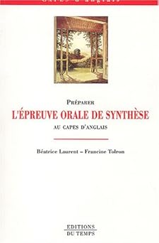 Préparer l'epreuve orale de synthese au capes d'anglais