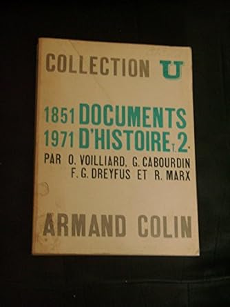 DOCUMENTS D'HISTOIRE CONTEMPORAINE Tome 2 : 1851-1971,