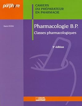 Pharmacologie: Cahiers du Préparateur