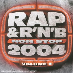 Rap & R'N'B Non Stop 2004