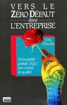 VERS LE ZERO DEFAUT DANS L'ENTREPRISE, De la qualità globale (TQC) aux cercles de qualité