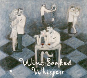 Wine Soaked Whispers