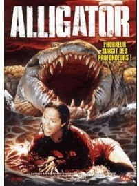 Alligator - L'horreur surgit des profondeurs