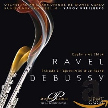Ravel: Daphis et Chloà (Ballet intégral) / Debussy: Prélude à "l'Aprês-midi d'un faune"