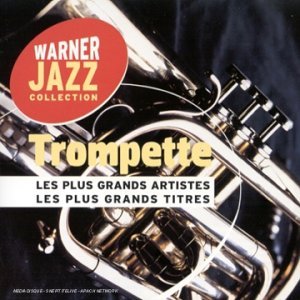 Trompette Les Plus Grands Artistes Les Plus Grands Titres