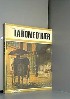 LA ROME D'HIER,