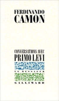 Conversations avec Primo Levi
