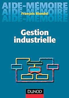 Aide mémoire de gestion industrielle