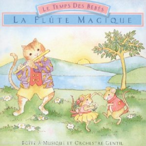 Le Temps des bébés : La FlÉte magique