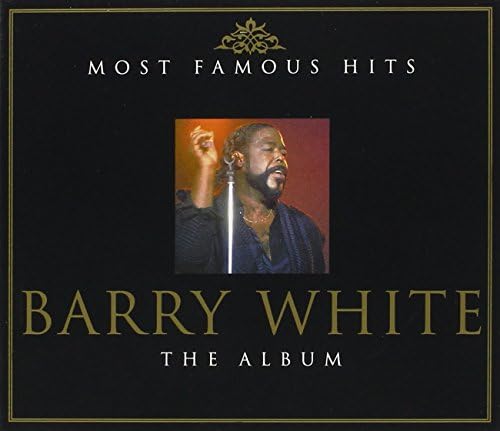 Barry White Most Famous Hits : The Album