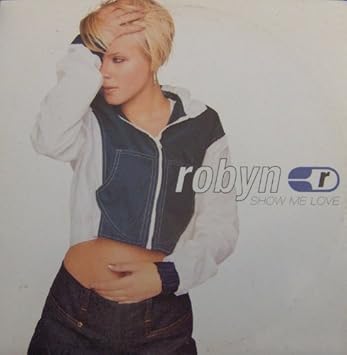 Show Me Love [Import anglais]