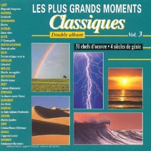 Les Grands moments classiques Vol,3
