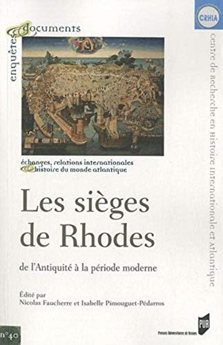 SIEGES DE RHODES [Broché] [2010] Bernard Bousquet- Cécile Durvye- Alain Bresso