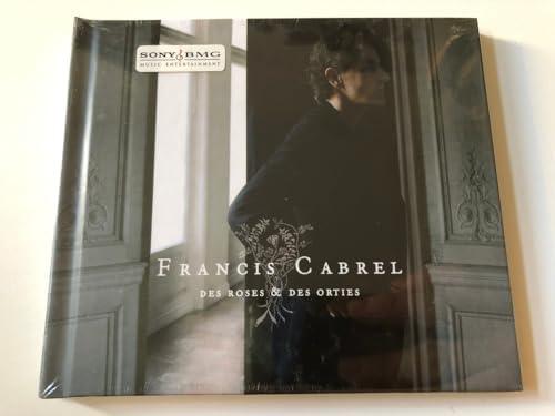 Des Roses Et Des Orties [CD] Cabrel, Francis