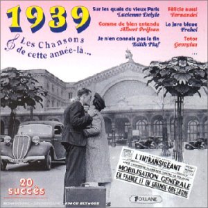 Cette Annee la : 1939