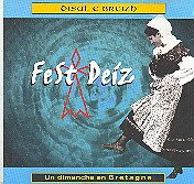 Fest Deiz : Disul E Breizh - Un dimanche en Bretagne