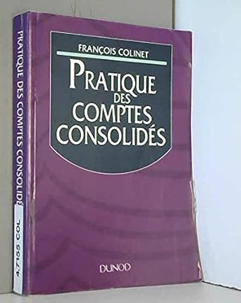 PRATIQUE DES COMPTES CONSOLIDES