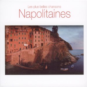 Les Plus belles chansons napolitaine