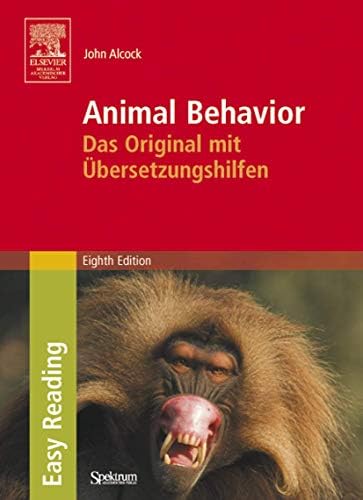 Animal Behavior: Das Original mit Ébersetzungshilfen, Easy Reading Edition: An