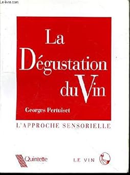 La dégustation du vin