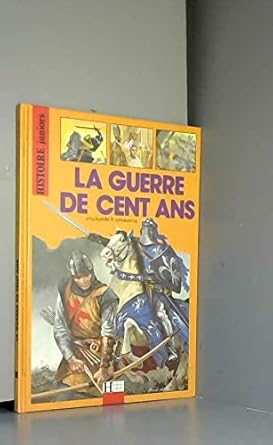 LA GUERRE DE CENT ANS