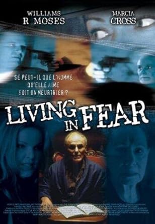 Living in Fear