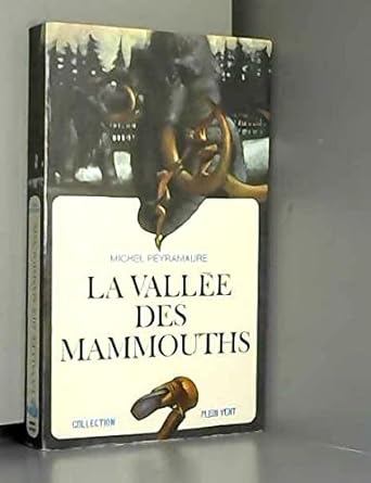 A vallée des mammouths,