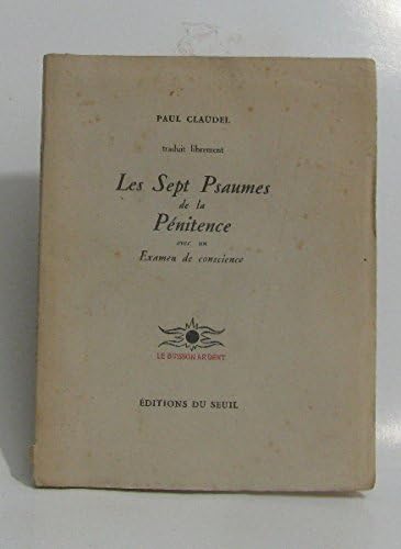 Les sept psaumes de la pénitence, avec un examen de conscience,