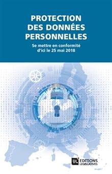 Protection des données personnelles: Se mettre en conformità d'ici le 25 mai 2