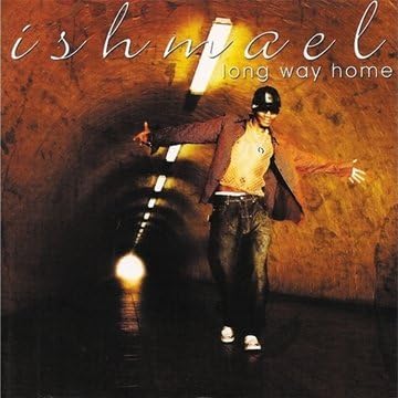 Long Way Home [Audio CD] Ishmael