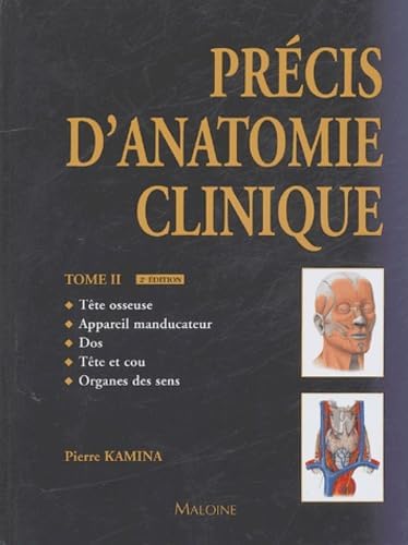 Anatomie clinique, tome 2 : tete, cou, dos, 4e ed, ( Livre )
