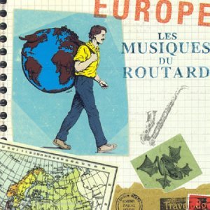 Les musiques du routard ( Audio Variété )