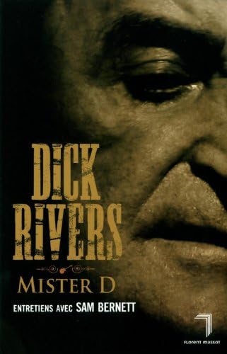 Mister D [Paperback] [2011] Rivers, Dick- Bernett, Sam