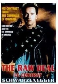The Raw Deal / Le Contrat [Import belge]