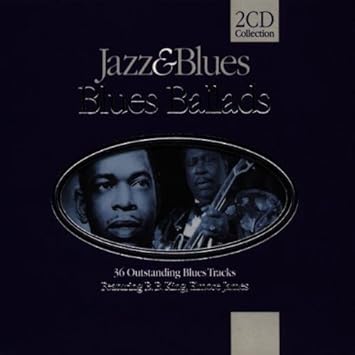 Blues Ballads [Import]