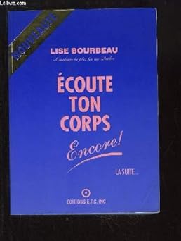 Ecoute ton corps encore