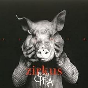 Zirkus Primitif Opéra [CD] Zelwer