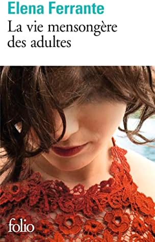 La vie mensongère des adultes