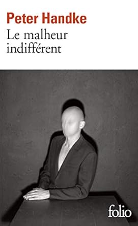 Le Malheur indifforent