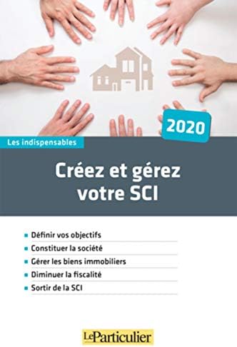 Créez et gérez votre SCI ( Livre )