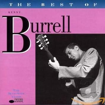 The Best Of Kenny Burrell