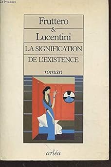 La signification de l'existence