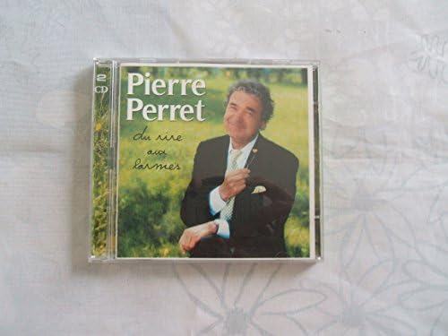 Du rire aux larmes [CD] Perret, Pierre