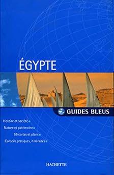 Guide Bleu : Egypte [Broché] [2005] Collectif