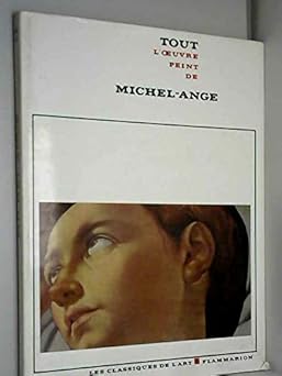 Tout l'oeuvre peint de Michel-Ange