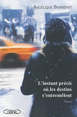 L'instant précis oà les destins s'entremÉlent