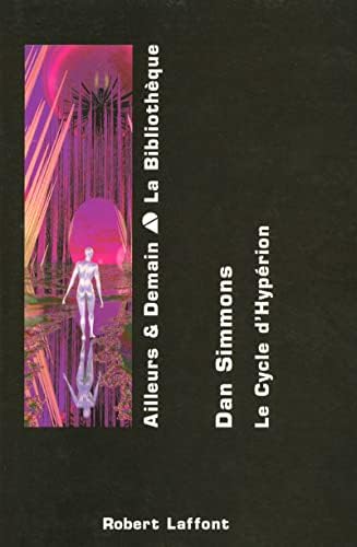 Hypérion - La chute d'Hypérion - Ailleurs et Demain : la bibliotheque T,1 (01) [